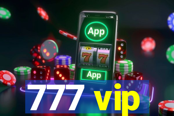 777 vip